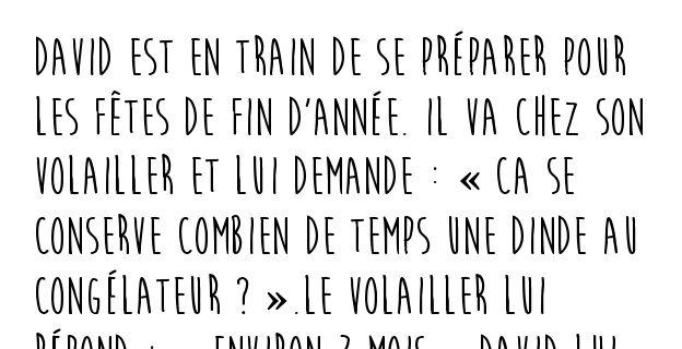 Combien de temps se conserve une dinde au congélateur Combien de temps se conserve une dinde au congélateur