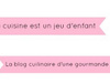 La cuisine est un jeu d'enfant