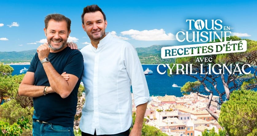 Tous en cuisine quelles sont les recettes dété de Cyril Lignac pour la semaine du 14 août