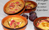 Gratin de mangue & figues aux senteurs de pain d'épices