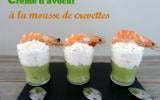 Crème d'avocat à la mousse de crevette