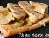 Tartine de foie gras, rhubarbe, gingembre