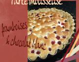 Tarte mousseuse au chocolat blanc et framboises