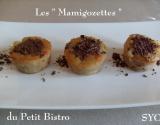 Les Mamigozettes, exclusivité du Petit Bistro