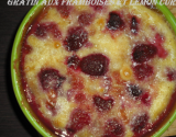 Gratin de framboises et lemond curd