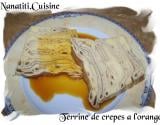 Terrine de crêpes et son caramel à l'orange