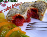 Moelleux aux herbes de Provence au cœur coulant de tomates