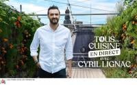 Tous en cuisine avec Cyril Lignac : la liste des ingrédients et les recettes du 13 au 17 septembre