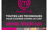 MasterChef Toutes les techniques Confiserie-Pâtisserie-Glace