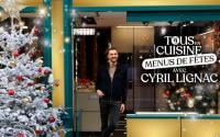 Tous en cuisine menus de fêtes : quelles sont les recettes de Cyril Lignac et les ingrédients pour la semaine du 25 décembre 2023 ?