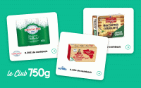 Avec le Club 750g, faites des économies : voici 3 offres pour récupérer de l’argent sur l’achat de beurre, d'eau pétillante et de fromage