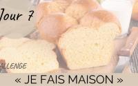 Challenge "je fais maison" Jour 7 : une brioche