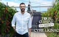 "Tous en cuisine" : l’émission de Cyril Lignac revient le 23 août prochain pour une nouvelle saison