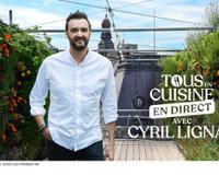 Tous en cuisine avec Cyril Lignac : la liste des ingrédients et les recettes du 13 au 17 septembre