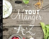 Tout manger de A à Z, un livre plein de bonnes astuces