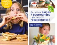 Recettes saines et gourmandes pour enfants récalcitrants