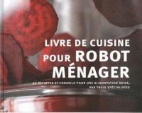 Livre de cuisine pour Robot Ménager