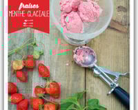 Glace italienne à la fraise et menthe glaciale
