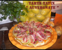 Tarte tatin "Auvergnate" pommes de terre & lard au roquefort