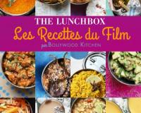 The Lunchbox, Les recettes du film par Sanjee de Bollywood Kitchen