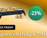 Black Friday : cette crêpière électrique Tefal est plus abordable que jamais, c’est le moment de s’équiper !