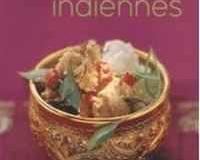 Retrouvez cette recette indienne et bien d'autres dans le livre "Saveurs indiennes" (Solar)
