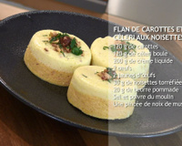 Flan de carottes et céleri aux noisettes