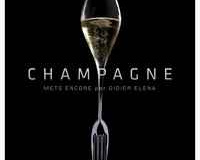 "Champagne, mets encore" par Didier Eléna