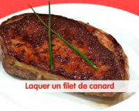 Laquer un filet de canard