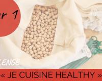 Challenge "Je cuisine healthy" jour 1 : chic, des pois chiches