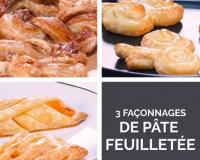 3 jolis façonnages de pâte feuilletée