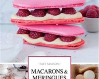 Macarons & Meringues de Sandra Pascal
