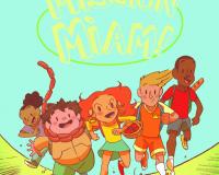 Mission Miam : la BD qui parle nutrition aux 9-12 ans