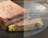 Marbré de foie gras, magret fumé et artichaut