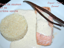 Pavé de saumon et sa crème vanille rapide