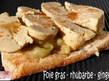 Tartine de foie gras, rhubarbe, gingembre
