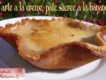 Tarte à la crème sur pâte sucrée à la banane