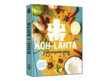 Koh-Lanta : un livre de cuisine pour les fans de l'émission