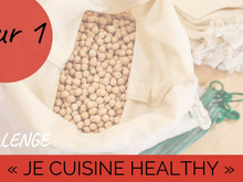Challenge "Je cuisine healthy" jour 1 : chic, des pois chiches