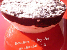 Bouchées meringuées au chocolat noité