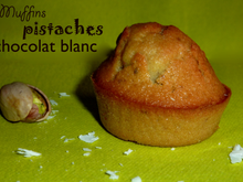 Muffins chocolat blanc et pistaches