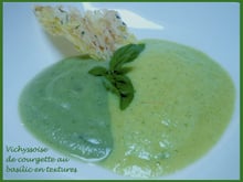 Vichyssoise de courgettes au basilic en textures