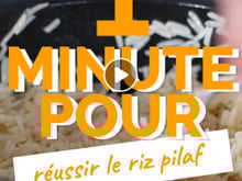 Comment réussir un riz pilaf ?