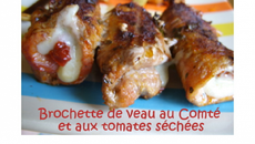 Brochettes de veau au comté et aux tomates séchées
