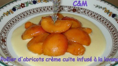 Poêlée d'abricots et sa crème cuite infusée à la lavande