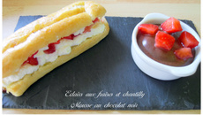 Éclairs fraises chantilly et sa mousse au chocolat noir