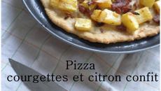 Pizza courgettes et citron confit