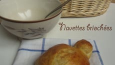 Navettes briochées