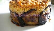 Charlotte d'aubergines et son crumble au parmesan