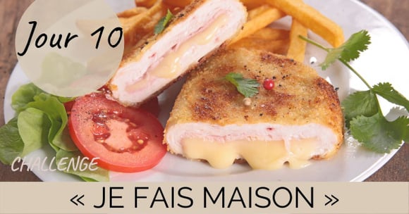 Challenge "je fais maison" Jour 10 : un cordon bleu maison